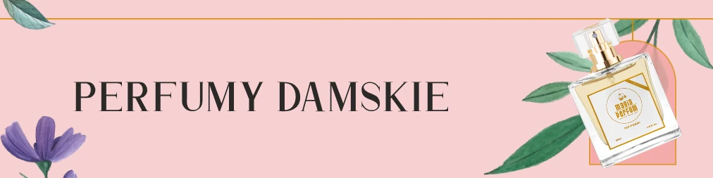 Perfumy damskie